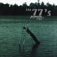 Purchase The 77's - Drowning With Land In Sight