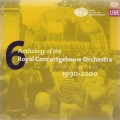Buy VA - Anthology Of The Royal Concertgebouw Orchestra Vol. 6: 1990-2000 CD10 Mp3 Download