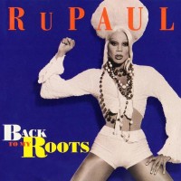 Purchase Rupaul - Back To My Roots (MCD)