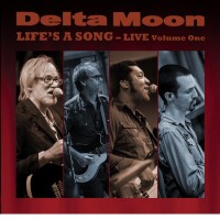 Purchase Delta Moon - Life's A Song-Live Vol. 1