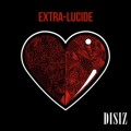 Buy Disiz La Peste - Extra-Lucide CD1 Mp3 Download