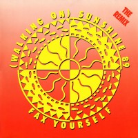 Purchase Fax Yourself - (Walking On) Sunshine 89 (The Remix) (EP) (Vinyl)