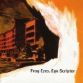 Buy Frog Eyes - Ego Scriptor Mp3 Download