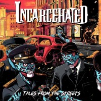 Purchase Incarcehated - Tales From The Streets