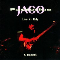Purchase Jaco Pastorius - Live In Italy & Honestly (Live) CD2