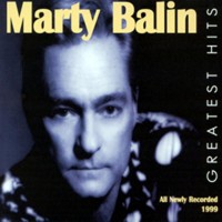 Purchase Marty Balin - Greatest Hits - All Newly Recorded CD1