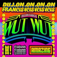 Purchase Dillon Francis - Wut Wut