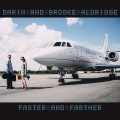 Buy Darin & Brooke Aldridge - Faster And Farther Mp3 Download