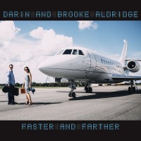 Purchase Darin & Brooke Aldridge - Faster And Farther