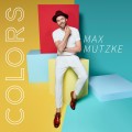 Buy Max Mutzke - Colors Mp3 Download