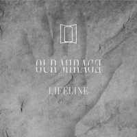 Purchase Our Mirage - Lifeline