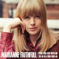 Purchase Marianne Faithfull - Come And Stay With Me: The UK 45S 1964-1969