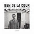 Buy Ben De La Cour - The High Cost Of Living Strange Mp3 Download