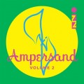 Buy Izz - Ampersand, Vol. 2 Mp3 Download