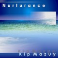 Buy Kip Mazuy - Nurturance Mp3 Download