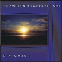 Purchase Kip Mazuy - The Sweet Nectar Of Silence