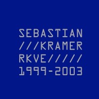 Purchase Sebastian Krämer - Rkve 1999-2003