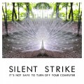 Buy Silent Strike - It's Not Safe To Turn Off Your Computer Mp3 Download