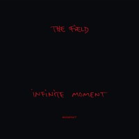 Purchase The Field - Infinite Moment