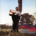 Buy claude king - More Than Climbing That Mountain, Wolverton Mountain, That Is CD1 Mp3 Download