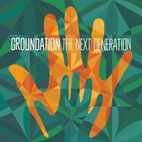 Purchase Groundation - The Next Generation