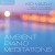 Buy Kip Mazuy - Ambient Piano Meditations Mp3 Download