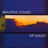 Purchase Kip Mazuy - Beautiful Sound