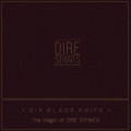 Buy Dire Straits - Six Blade Knife (The Magic Of Dire Straits) Mp3 Download