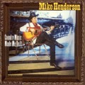 Buy Mike Henderson - Country Music Made Me Do It Mp3 Download