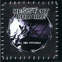 Purchase Resistant Culture - All One Struggle