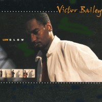 Purchase Victor Bailey - Low Blow