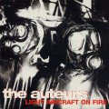 Buy The Auteurs - Light Aircraft On Fire Mp3 Download