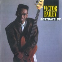 Purchase Victor Bailey - Bottom's Up