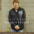 Buy Philip Wesley - Heart To Hands - A Solo Piano Retrospective (2002-2012) Mp3 Download