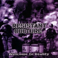 Purchase Resistant Culture - Welcome To Reality