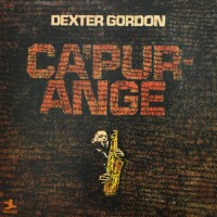 Purchase Dexter Gordon - Ca'purange (Reissued 1999)