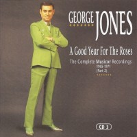 Purchase George Jones - A Good Year For The Roses CD3