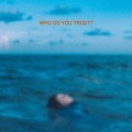 Buy Papa Roach - Who Do You Trust? (CDS) Mp3 Download