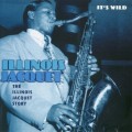 Buy Illinois Jacquet - The Illinois Jacquet Story - It's Wild Mp3 Download