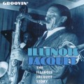 Buy Illinois Jacquet - The Illinois Jacquet Story - Groovin' Mp3 Download