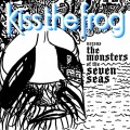 Buy Kiss The Frog - Versus The Monsters Of The Seven Seas Mp3 Download