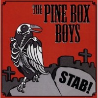 Purchase The Pine Box Boys - Stab!