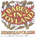 Buy Babes In Toyland - Minneapolism (Live For The Last Time) Mp3 Download