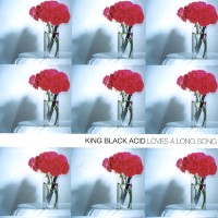 Purchase King Black Acid - Loves A Long Song