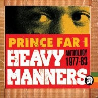 Purchase Prince Far I - Heavy Manners: Anthology 1977-83 CD1
