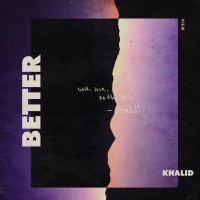 Purchase Khalid - Better (CDS)