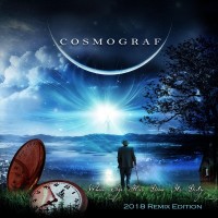Purchase Cosmograf - When Age Has Done Its Duty (2018 Remix Edition)