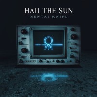 Purchase Hail The Sun - Mental Knife