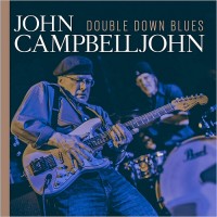 Purchase John Campbelljohn - Double Down Blues