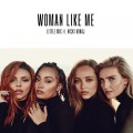 Buy Little Mix - Woman Like Me (CDS) Mp3 Download